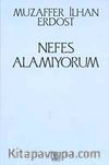 Nefes Alamıyorum