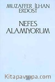 Nefes Alamıyorum