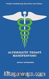 Alternatif Tedavi Manifestosu