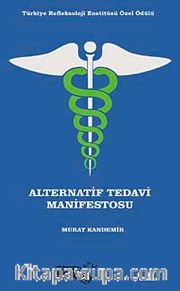 Alternatif Tedavi Manifestosu