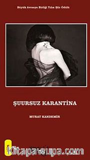 Şuursuz Karantina