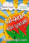 Çalışkan Gün Işıkları