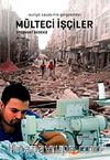 Suriye Savaşının Gölgesinde Mülteci İşçiler
