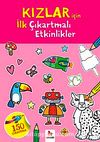 Kızlar  için İlk Çıkartmalı Etkinlikler