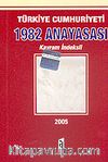 Türkiye Cumhuriyeti 1982 Anayasası & Kavram İndeksli