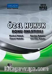 2015 KPSS A Özel Hukuk Konu Anlatımlı