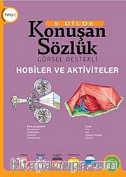 Hobiler ve Aktiviteler - 5 Dilde Konuşan Sözlük Görsel Destekli (Ting'li)