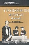 Yüksek Öğretim Mevzuatı (İçtihatlı)