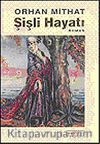 Şişli Hayatı