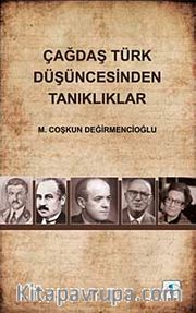 Çağdaş Türk Düşüncesinden Tanıklıklar