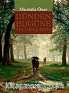 Dünden Bugüne Hatıralarım