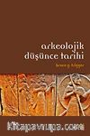 Arkeolojik Düşünce Tarihi