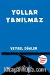 Yollar Yanılmaz