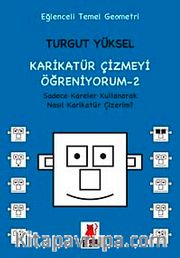 Karikatür Çizmeyi Öğreniyorum 2 <br /> Sadece Kareler Kullanarak Nasıl Karikatür Çizerim?