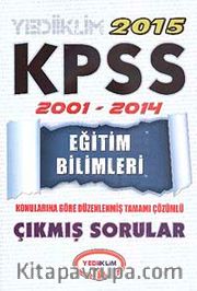 2015 KPSS Eğitim Bilimleri 2001-2014 Çıkmış Sorular