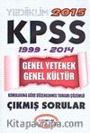 2015 KPSS Genel Yetenek Genel Kültür 1999-2014 Çıkmış Sorular