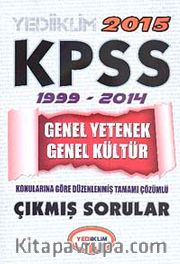 2015 KPSS Genel Yetenek Genel Kültür 1999-2014 Çıkmış Sorular