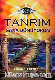 Tanrım Sana Dönüyorum