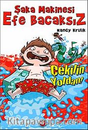 Şaka Makinesi Efe Bacaksız / Çekilin Yoldan!