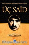 Üç Said