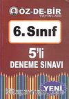 6. Sınıf 5'li Deneme Sınavı