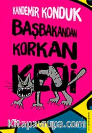 Başbakandan Korkan Kedi
