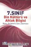 7. Sınıf Din Kültürü ve Ahlak Bilgisi Konu Anlatımlı Soru Bankası