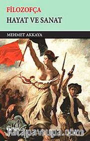Filozofça - Hayat ve Sanat