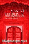 Manevi Rehberlik ve Ben Ötesi Psikolojisi Üzerine Paylaşımlar