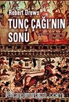Tunç Çağı'nın Sonu