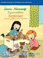 Oyuncakları Kurtarıyor / Duru Narçiçeği'nin Maceraları