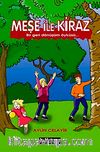 Meşe ile Kiraz & Bir Geri Dönüşüm Öyküsü