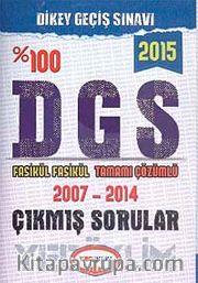 2015 %100 DGS Fasikül Fasikül Tamamı Çözümlü 2007-2014 Çıkmış Sorular