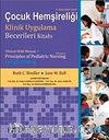 Çocuk Hemşireliği Klinik Uygulama Becerileri Kitabı