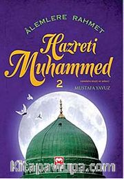 Alemlere Rahmet Hazreti Muhammed -2