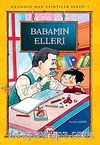 Babamın Elleri / Anadolu'dan Esintiler Serisi -7