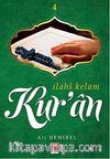 İlahi Kelam Kur'an -4