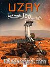 Uzay Hakkında 100 Gerçek