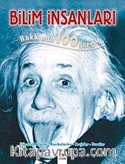 Bilim İnsanları Hakkında 100 Gerçek