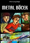 Metal Böcek