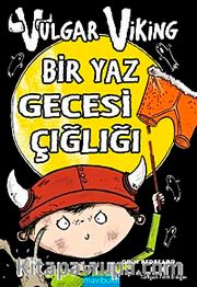 Vulgar Viking Bir Yaz Gececi Çığlığı
