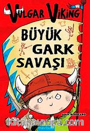 Vulgar Viking Büyük Gark Savaşı
