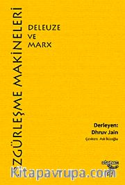 Özgürleşme Makineleri: Deleuze ve Marx