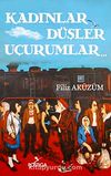 Kadınlar Düşler Uçurumlar...