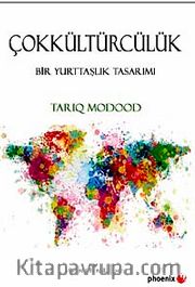 Çokkültürcülük <br /> Bir Yurttaşlık Tasarımı