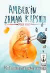 Amber'in Zaman Kapsülü