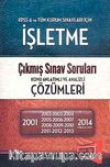 KPSS A İşletme Çıkmış Sınav Soruları Konu Anlatımlı ve Analizi Çözümleri (2001-2014)