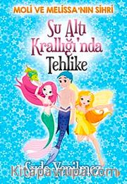 Su Altı Krallığı'nda Tehlike