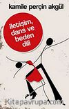 İletişim, Dans ve Beden Dili