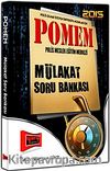 2015 POMEM Mülakat Soru Bankası
